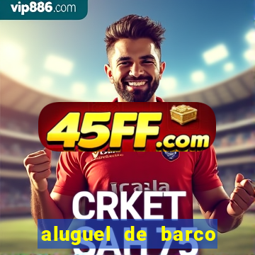 aluguel de barco para pesca em santos